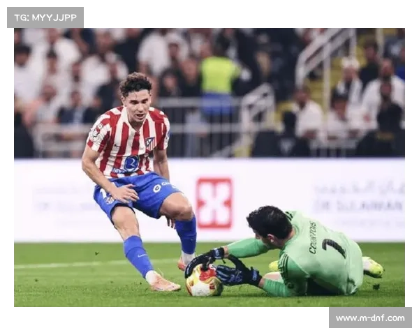 马竞0-3惨败暴露防守漏洞，争冠关键时刻状态波动敲响警钟